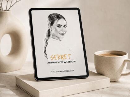 Sekret Zdrowych Włosów - Magdalena Gorszewska